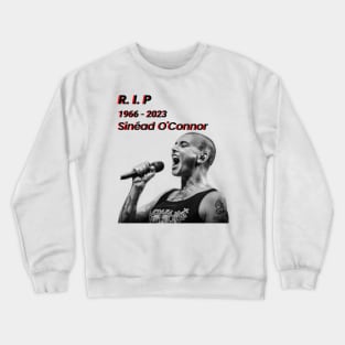 RIP Sinead O'Connor Irish Singer Legend Crewneck Sweatshirt